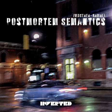Postmortem Semantics (Original Mix)