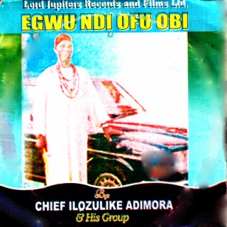 Chief Ilozulike Adimora and His Group