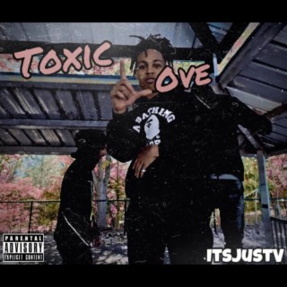 Toxic Love lyrics | Boomplay Music