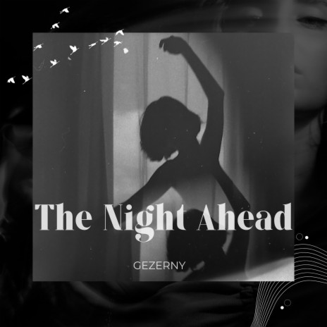 The Night Ahead | Boomplay Music