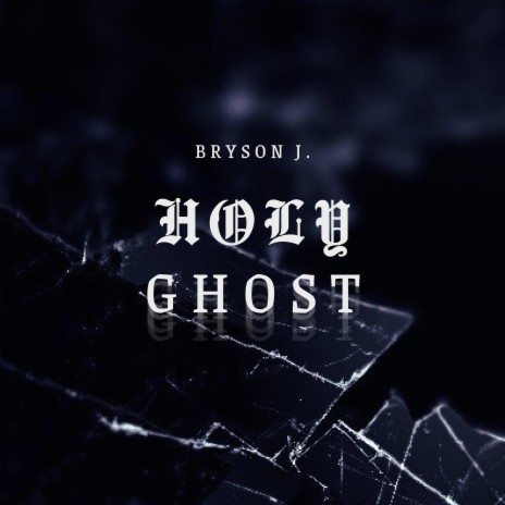 HOLY GHOST | Boomplay Music