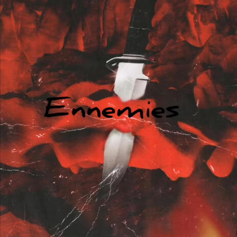 Ennemies | Boomplay Music