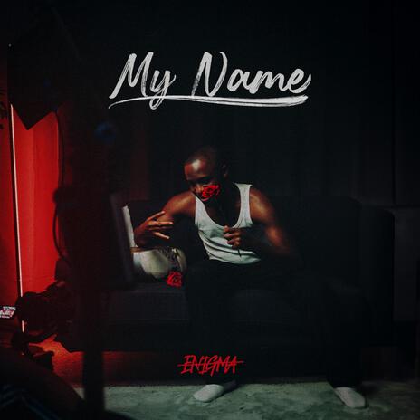 My Name | Boomplay Music