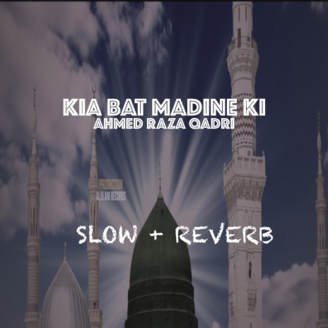 Kia Bat Madine Ki | Boomplay Music