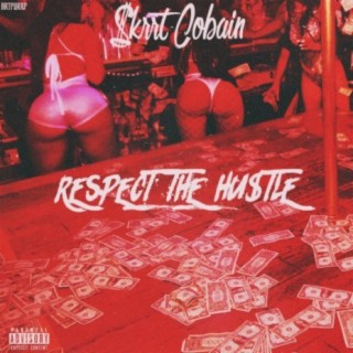 Respect the Hu$tle