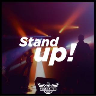 Stand Up!