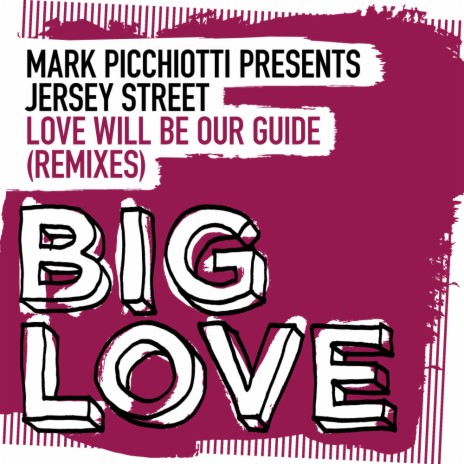 Love Will Be Our Guide (Dr Packer Extended Remix) ft. Jersey Street