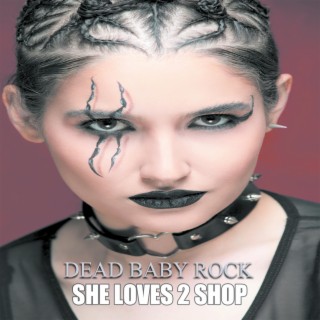 DEAD BABY ROCK