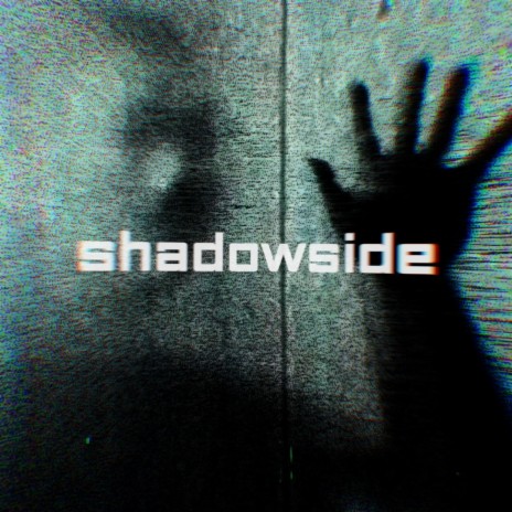 Shadowside | Boomplay Music