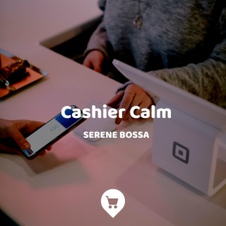 Cashier Calm: Serene Bossa