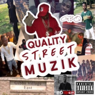Quality Street Muzik