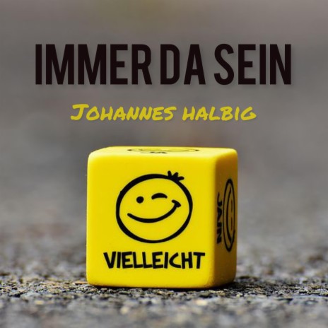 Immer Da Sein | Boomplay Music