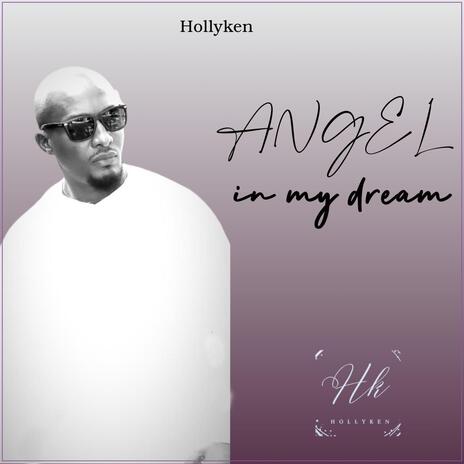 Angel in my dream | Boomplay Music