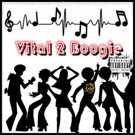 Vital 2 Boogie