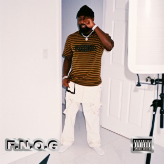 F.N.O.G lyrics | Boomplay Music