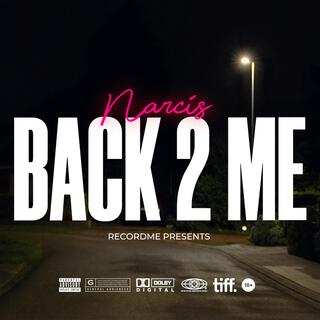 BACK 2 ME