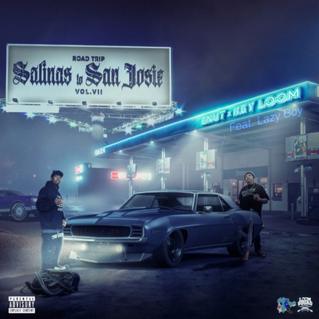 Road Trip Salinas to San Josie, Vol. 7 ft. E Nut & Lazy Boy | Boomplay Music