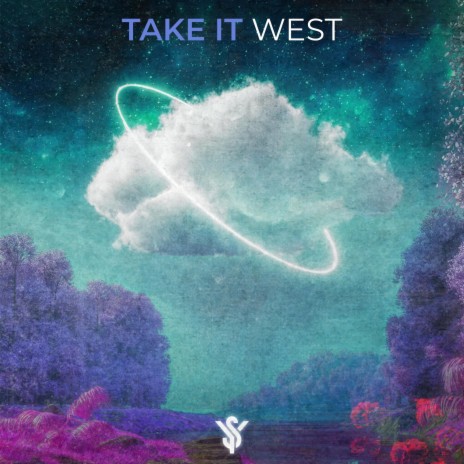 Take It West | Boomplay Music