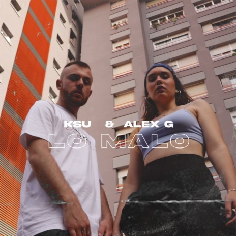 Lo malo ft. Alex G | Boomplay Music