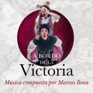 A Bordo de la Victoria (Banda Sonora Original Teatral)