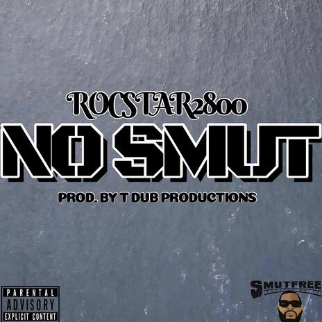 NO SMUT | Boomplay Music