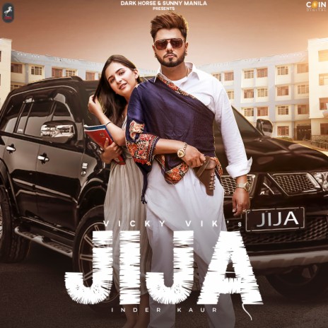 Jija ft. Inder Kaur & Sruishty Mann | Boomplay Music