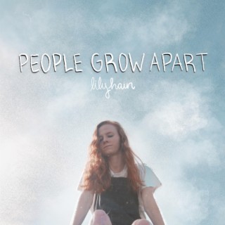 People Grow Apart