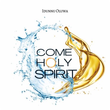 Holy Spirit Come ft. Mercy Joshua