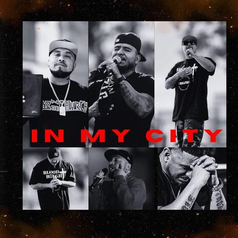 In My City ft. Bryann T & Bobby Bendito | Boomplay Music