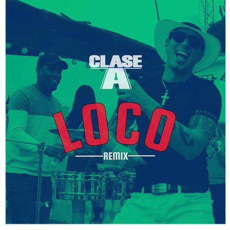 LOCO REMIX | Boomplay Music