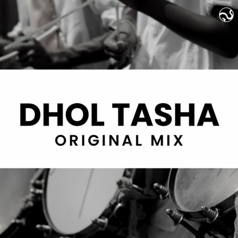 Dhol Tasha | Boomplay Music