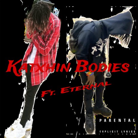 Katxhin Bodies ft. Eternal