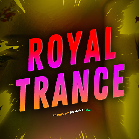 Royal Trance | Boomplay Music