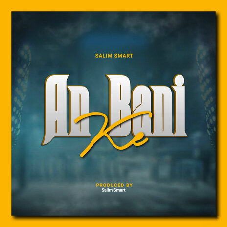 An Bani Ke | Boomplay Music