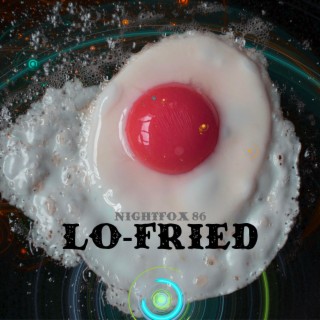 Lo-Fried (Remaster)