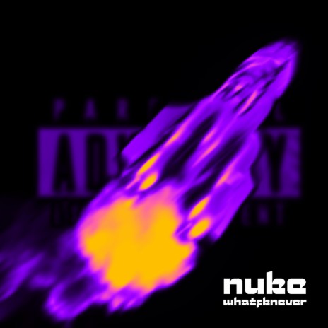 Nuke Whatfknever | Boomplay Music