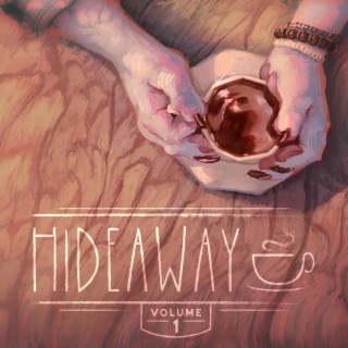 Hideaway, Vol. 1