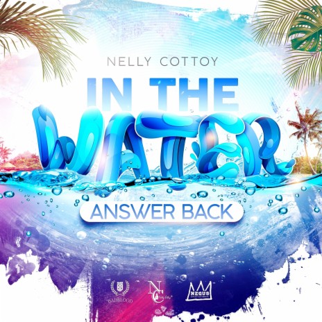 In The Water (Answer Back) | Boomplay Music
