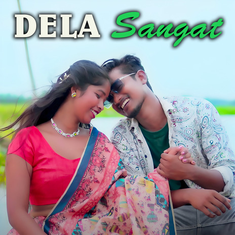 Dela Sangat | Boomplay Music