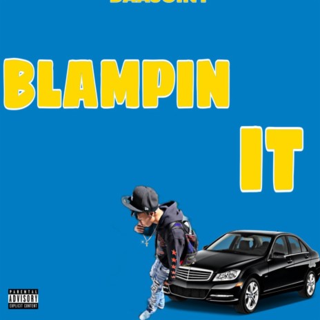 Blampin it