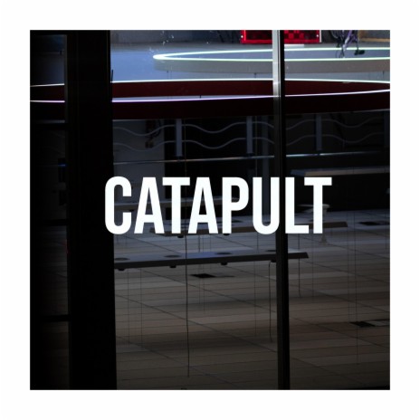 Catapult (Single Version)