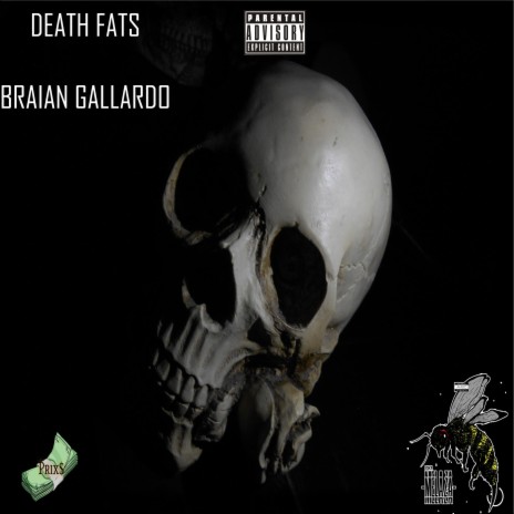 Death Fats (BraianGallardo) | Boomplay Music