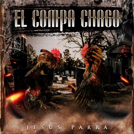 El Compa Chago | Boomplay Music