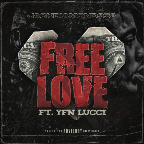 Free Love ft. YFN Lucci | Boomplay Music