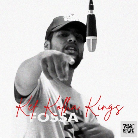 Kef Kolha Kings ft. Fossa | Boomplay Music