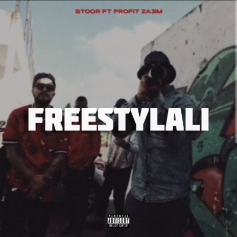 FREESTYLALI ft. Profit Za3im | Boomplay Music