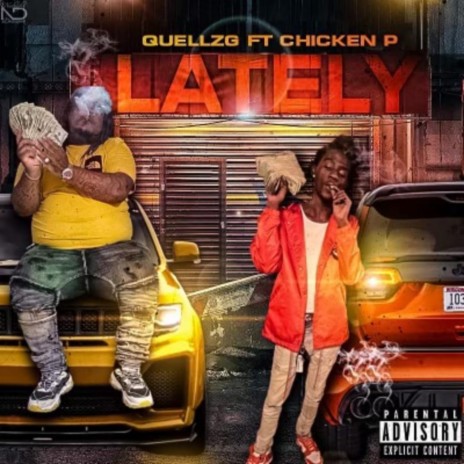 Lately ft. Chicken P | Boomplay Music
