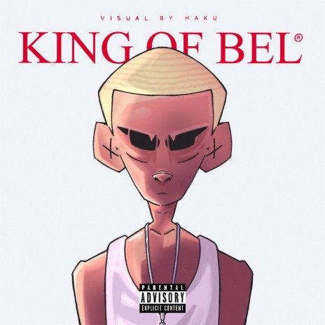 King of Bel | Boomplay Music