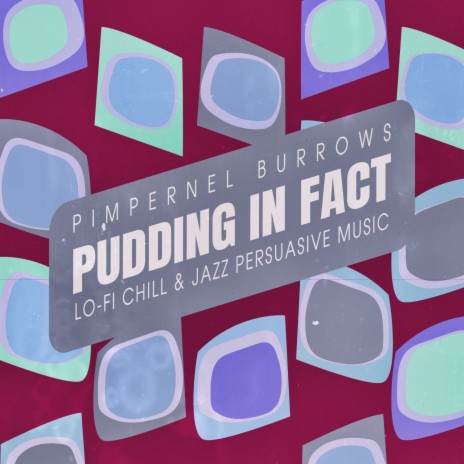 Pudding in Fact | Boomplay Music