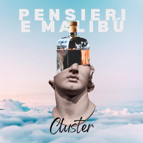 Pensieri e Malibù | Boomplay Music